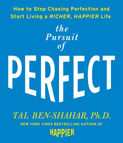 The Pursuit of Perfect