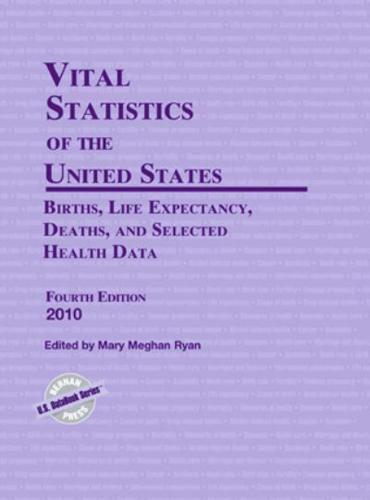 Vital Statistics of the United States 2010