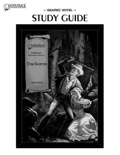 The Adventures of Tom Sawyer Graphic Novel Study Guide