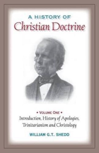 A HISTORY OF CHRISTIAN DOCTRINE: Volume One