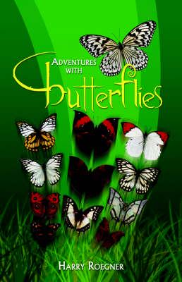 Adventures With Butterflies