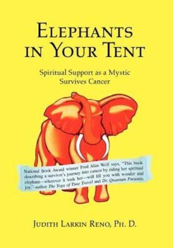 Elephants in Your Tent