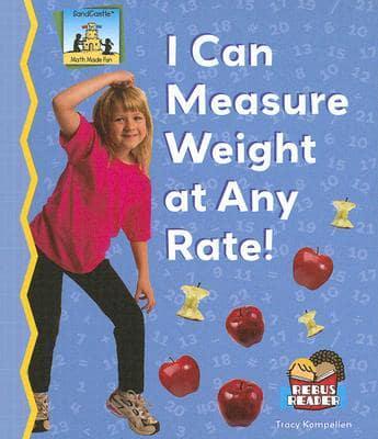 I Can Measure Weight at Any Rate