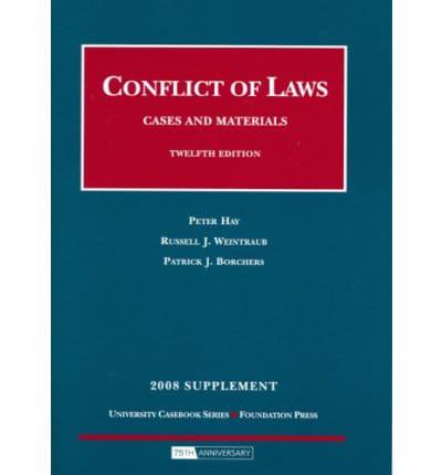 Conflict of Laws, Cases and Materials, 2008