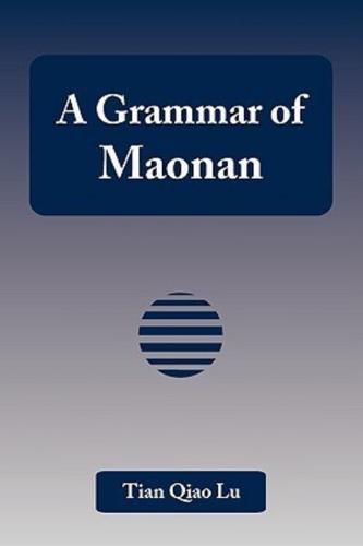 A Grammar of Maonan