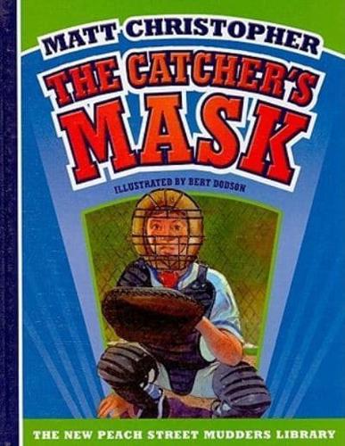 The Catcher's Mask
