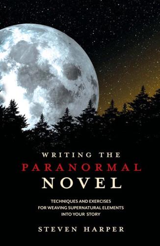 Writing the Paranormal Novel