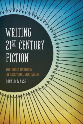 Writing 21st Century Fiction