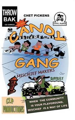 Candy Gang Mischief Makers