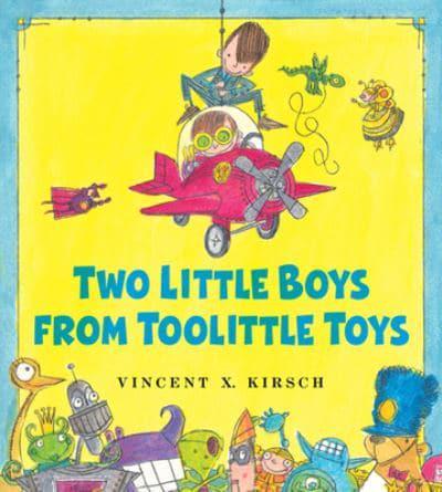 Two Little Boys from Toolittle Toys