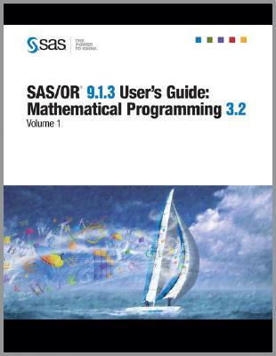 SAS/OR 9.1.3 User's Guide