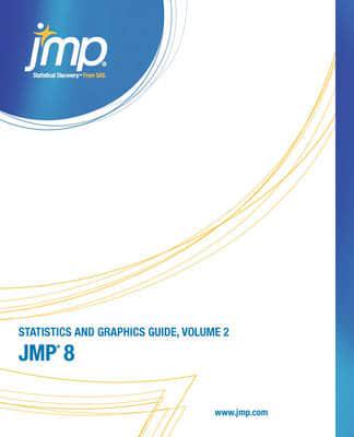 Jmp Release 8 Statistics and Graphics Guide
