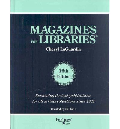 Magazines for libraries, 16th ed.