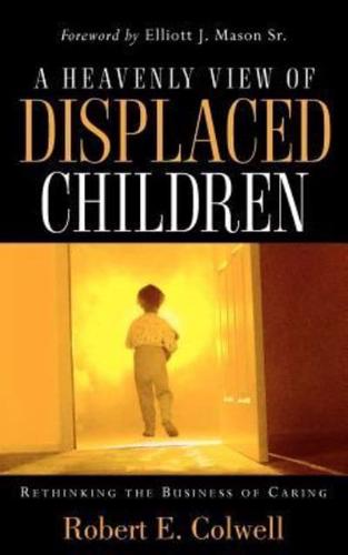 A Heavenly View of Displaced Children