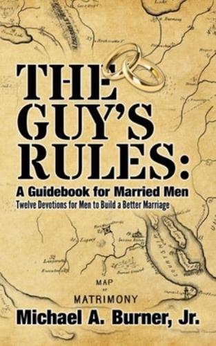The Guy's Rules