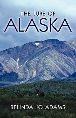 Lure of Alaska