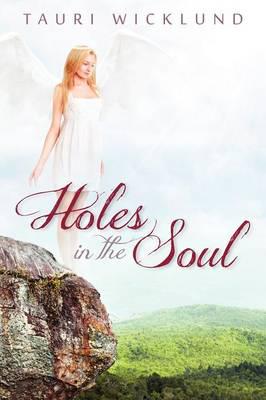 Holes in the Soul