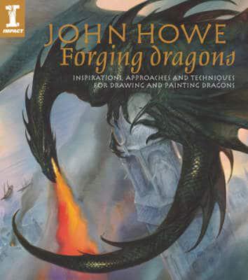 Forging Dragons