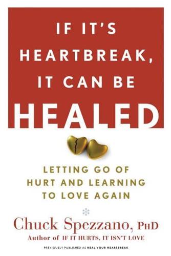 If It's Heartbreak, It Can Be Healed