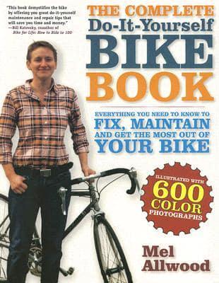 The Complete Do-It-Yourself Bike Book