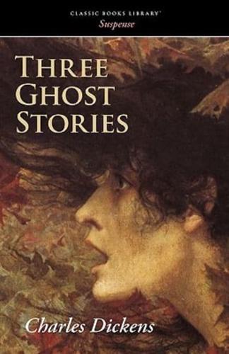 Three Ghost Stories