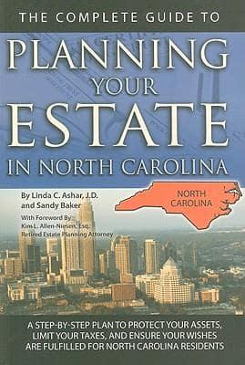 The Complete Guide to Planning Your Estate in North Carolina