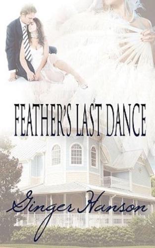 Feather's Last Dance