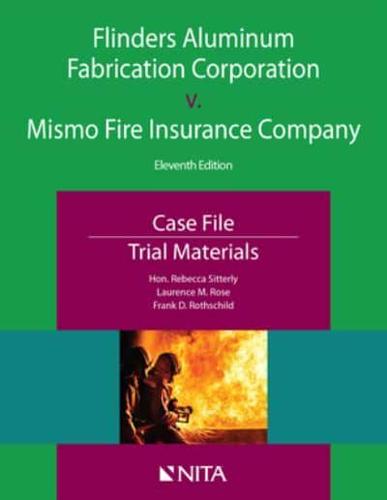 Flinders Aluminum Fabrication Corporation V. Mismo Fire Insurance Company