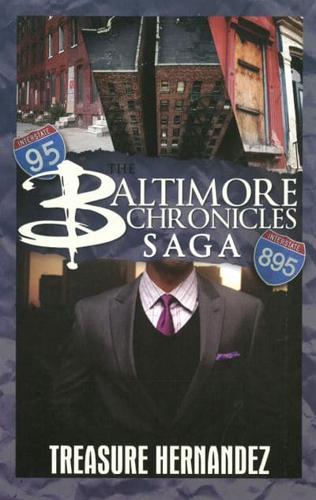 The Baltimore Chronicles Saga