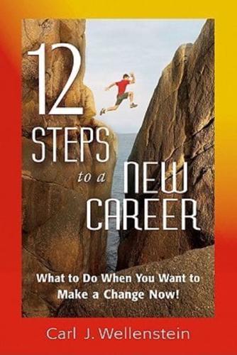12 Steps to a New Career