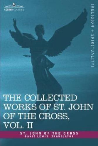 The Collected Works of St. John of the Cross, Volume II: The Dark Night of the Soul, Spiritual Canticle of the Soul and the Bridegroom Christ, the LIV