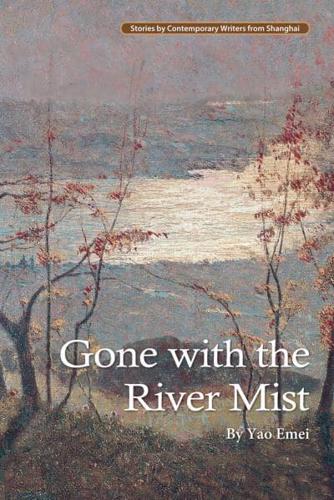 Gone With the River Mist