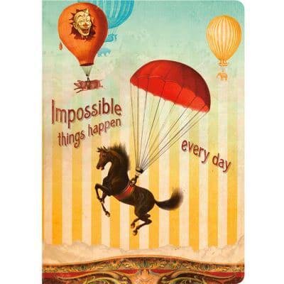 Iimpossible Things Happen Every Day Lined Travel-Sized Journal
