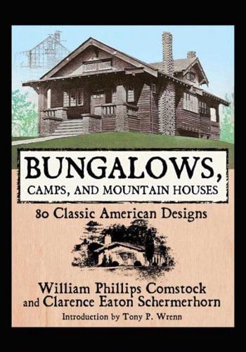 Bungalows, Camps, and Mountain Houses