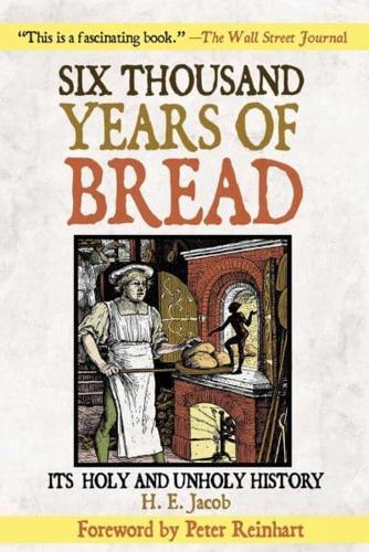 Six Thousand Years of Bread