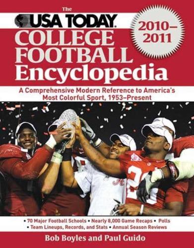 The USA TODAY College Football Encyclopedia 2010-2011