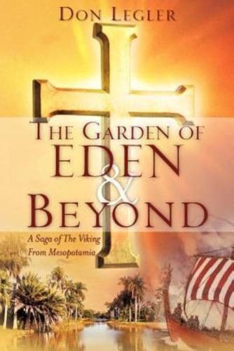 THE GARDEN OF EDEN and BEYOND