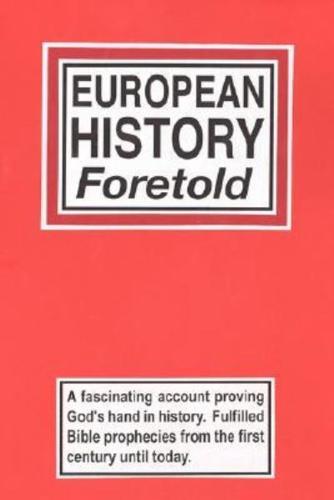 European History Foretold