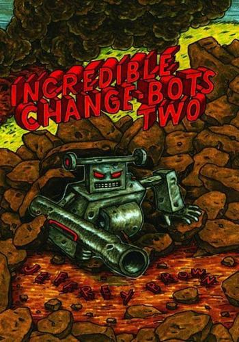 Incredible Change-Bots Two