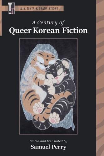 A Century of Queer Korean Fiction