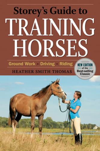 Storey's Guide to Training Horses, 2nd Edition