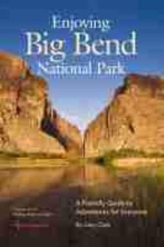 Enjoying Big Bend National Park