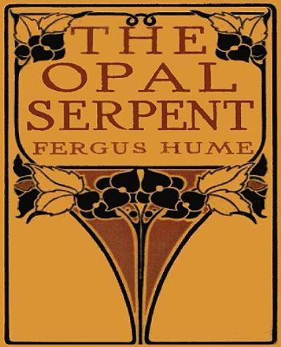 The Opal Serpent