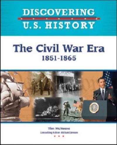 The Civil War Era, 1851-1865