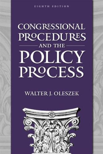 Congressional Procedures and the Policy Process