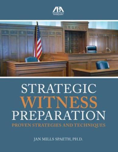 Strategic Witness Preparation