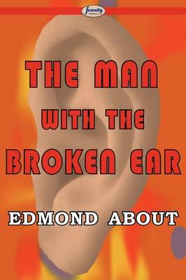 Man with the Broken Ear