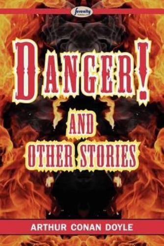 Danger! and Other Stories