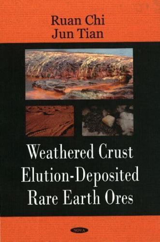 Weathered Crust Elution-Deposited Rare Earth Ores