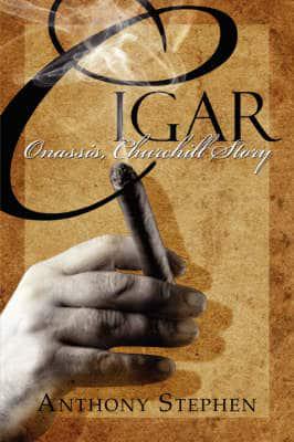Cigar: Onassis, Churchill Story